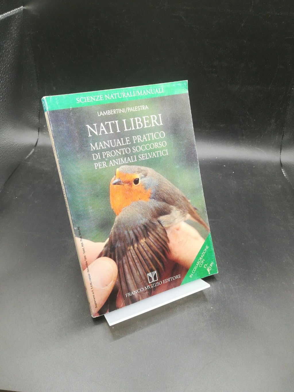 Nati liberi. Manuale pratico di pronto soccorso per animali selvatici. book