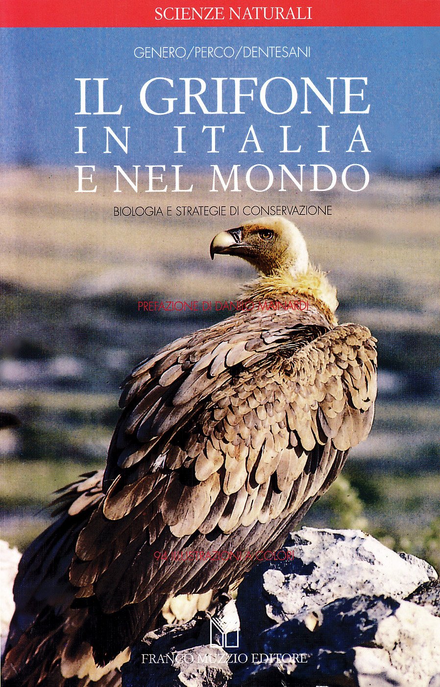 Il grifone in Italia e nel mondo. Biologia e strategie di conservazione (Scienze naturali) Leisure, Home & Garden