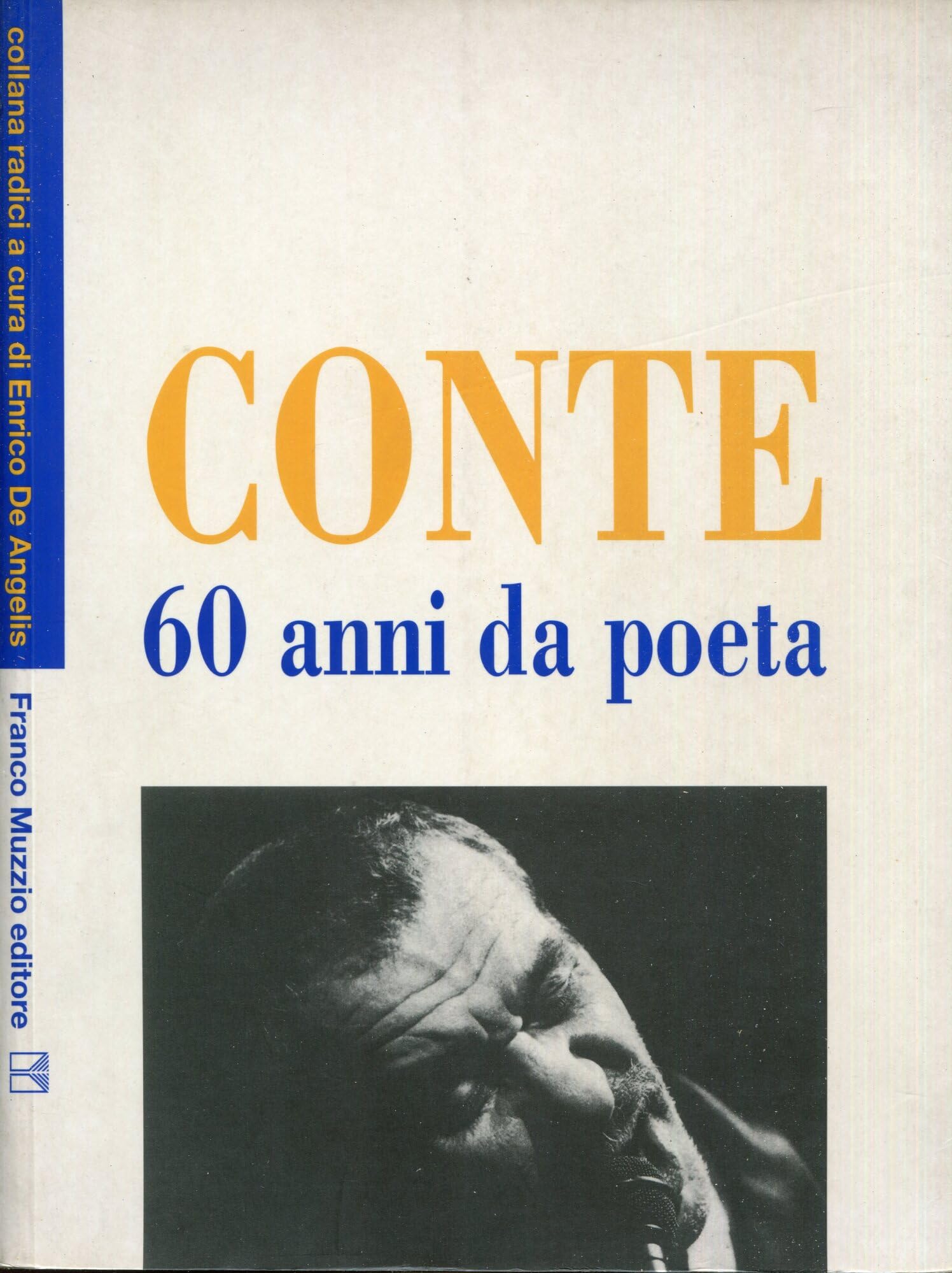 Conte. 60 anni da poeta (Radici) Arts & Music