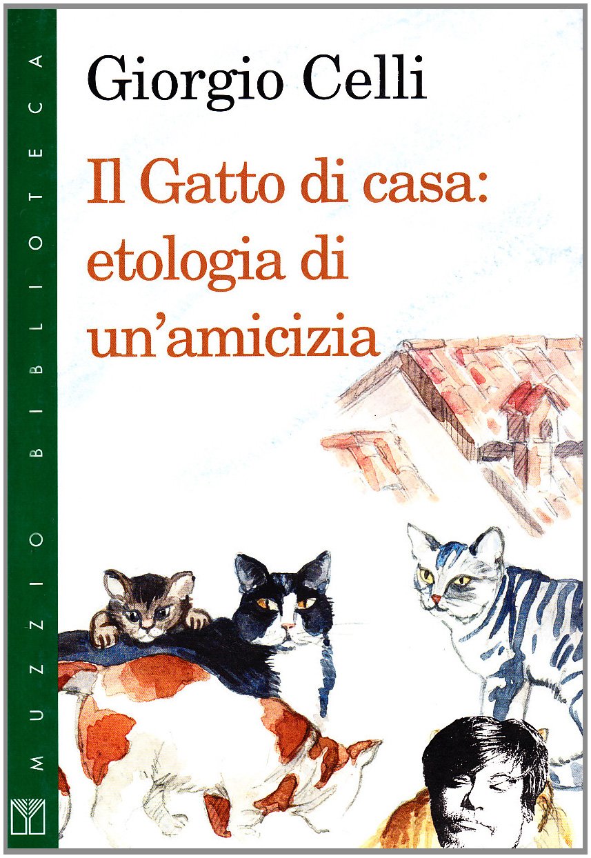 Il gatto di casa. Etologia di un'amicizia Pets