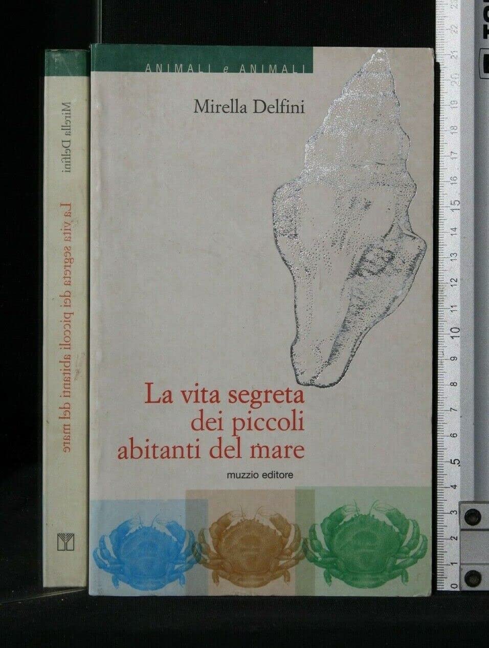 La vita segreta dei piccoli abitanti del mare book