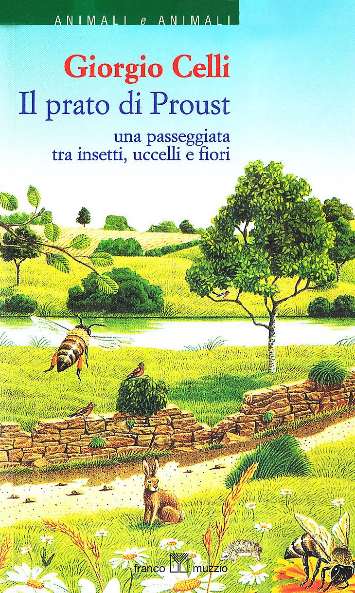 Il prato di Proust. Una passeggiata tra insetti, uccelli e fiori book