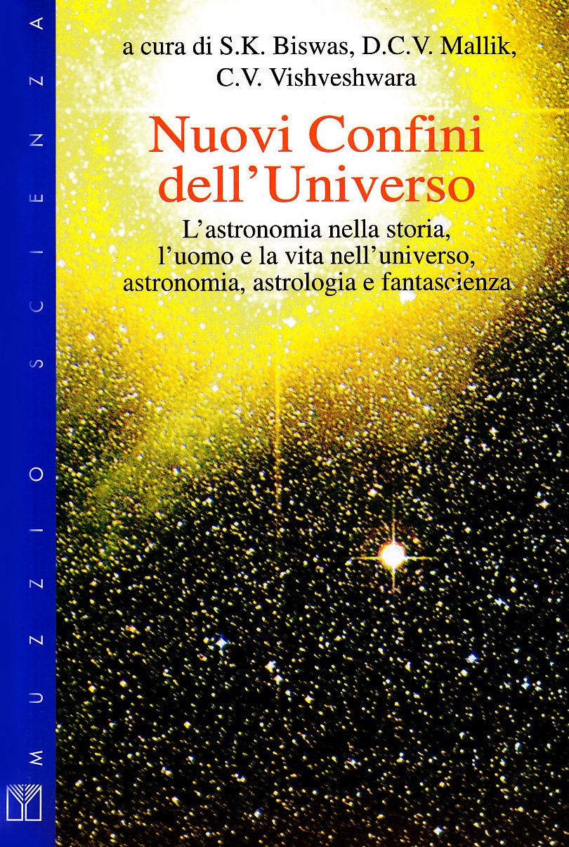 Nuovi confini dell'universo. L'astronomia nella storia, l'uomo e la vita nell'universo, astronomia, astrologia e fantascienza book