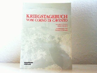 Diario di guerra dal Corno di Cavento. Ediz. tedesca Essays & Short Stories