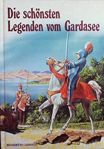 Leggende del Garda. Ediz. tedesca book