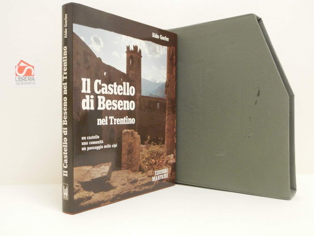 Il castello di Beseno nel Trentino Architecture