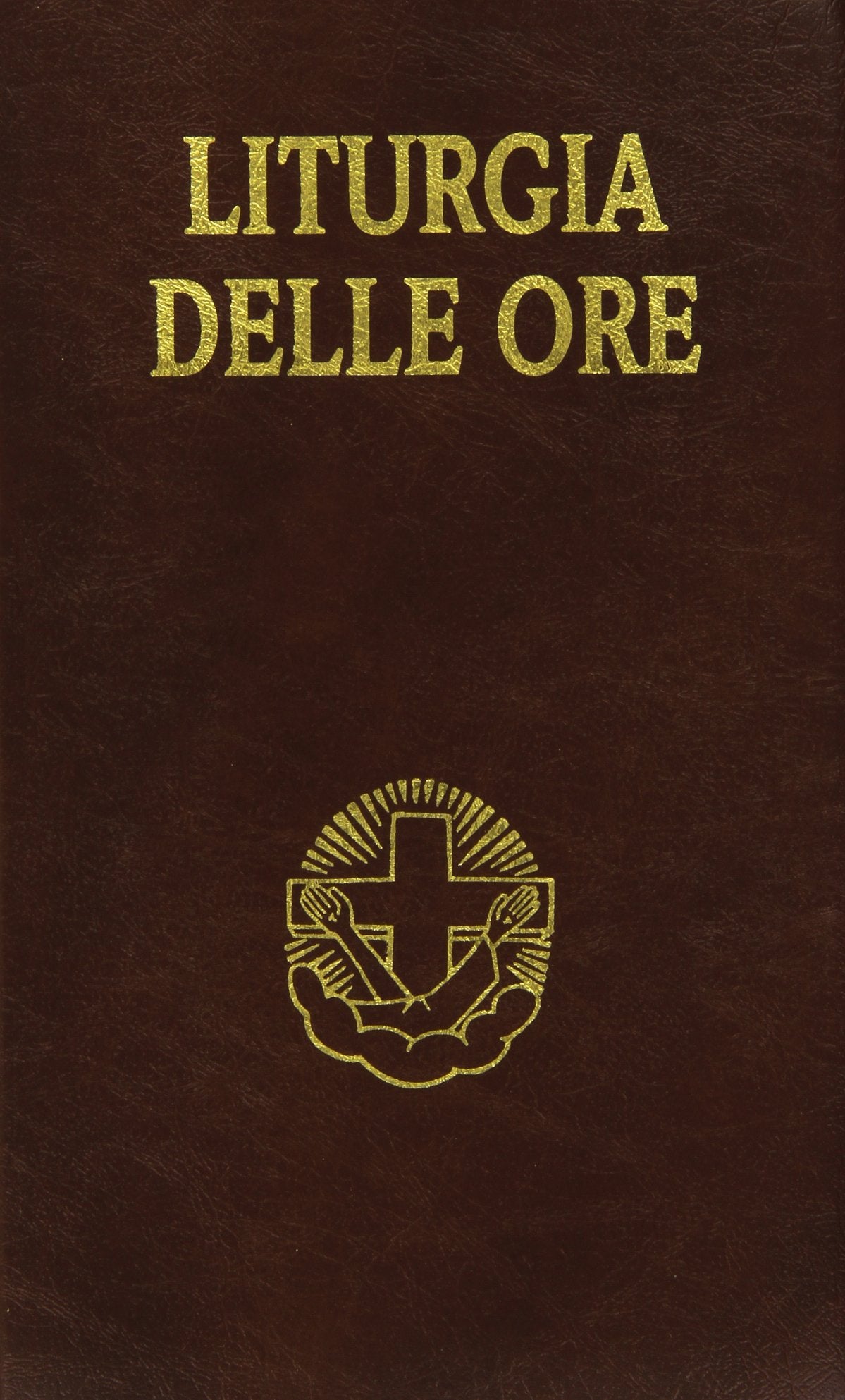 Liturgia delle ore. Secondo il rito romano e il calendario serafico (Vol. 4) book