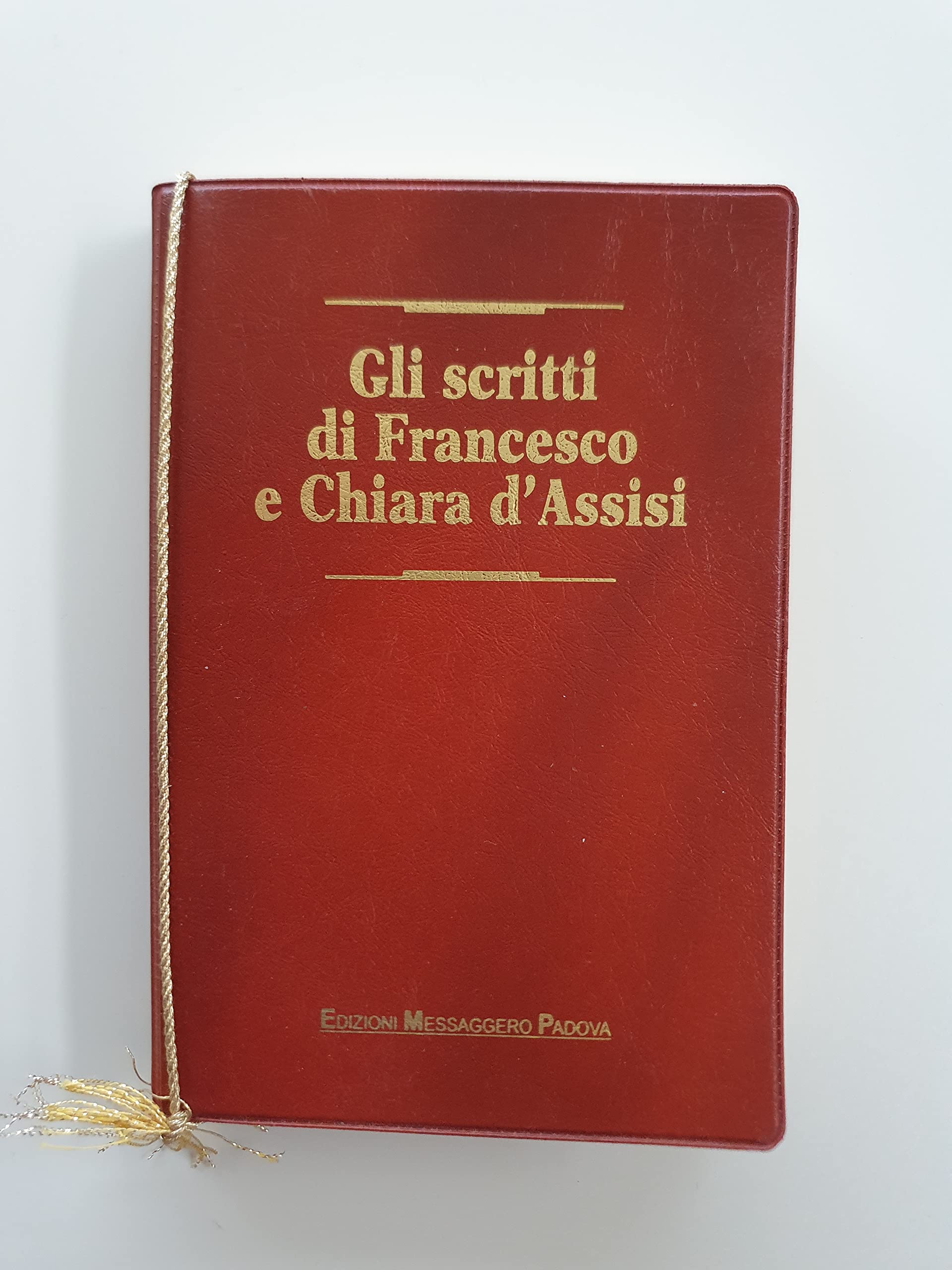 Gli scritti di Francesco e Chiara d'Assisi book