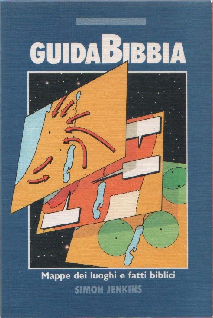 GuidaBibbia. Mappe dei luoghi e fatti biblici (Testi e commenti) Religion & Esotericism