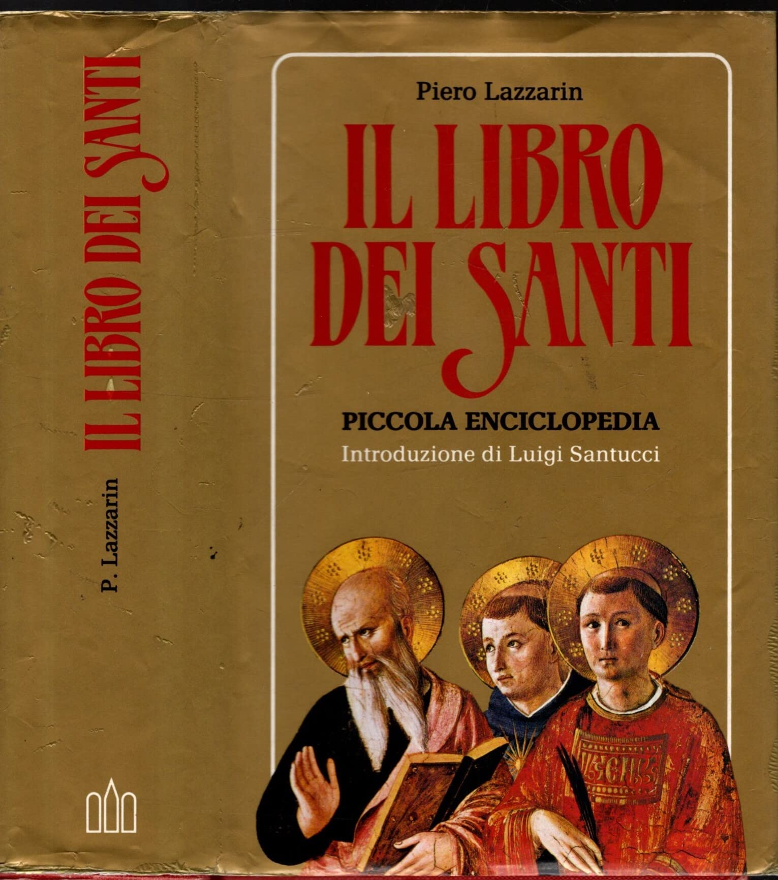 Il libro dei santi. Piccola enciclopedia (Strenne) Politics & Society