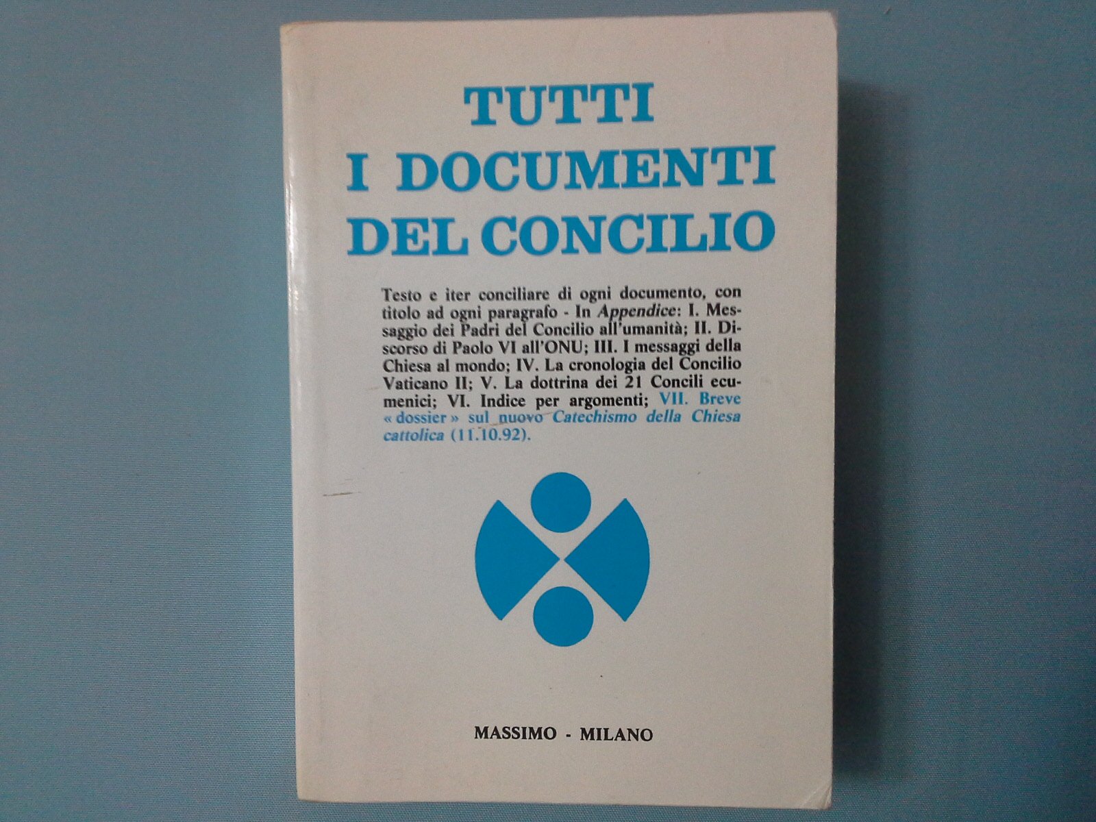 Tutti i documenti del Concilio (Enciclopedie per tutti) Religion & Esotericism