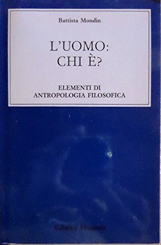 L'uomo: chi è? (Manuali di base) Non-fiction