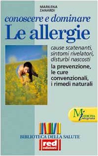 Conoscere E Dominare Le Allergie. S cd