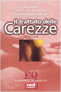 Il trattato delle carezze (Economici di qualità) Books