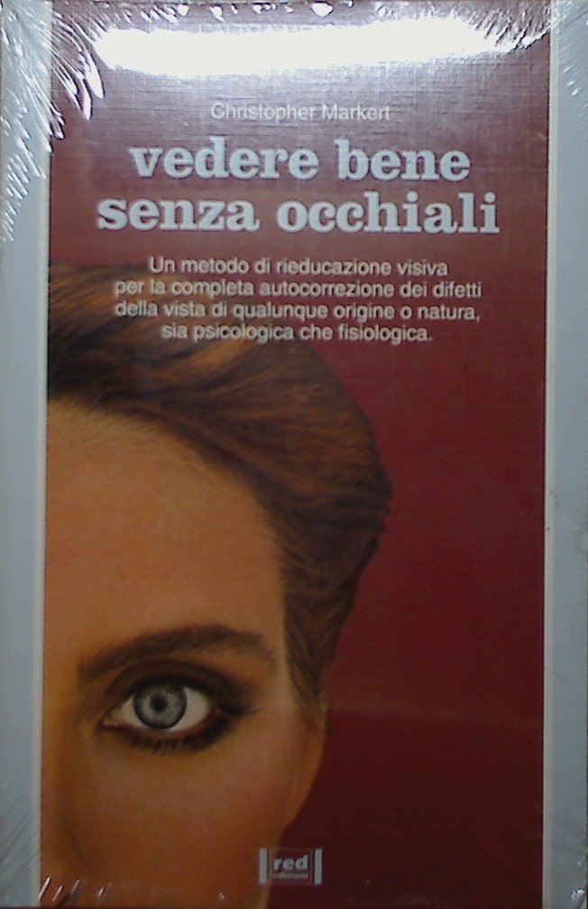 Veder bene senza occhiali (L' altra medicina) Books