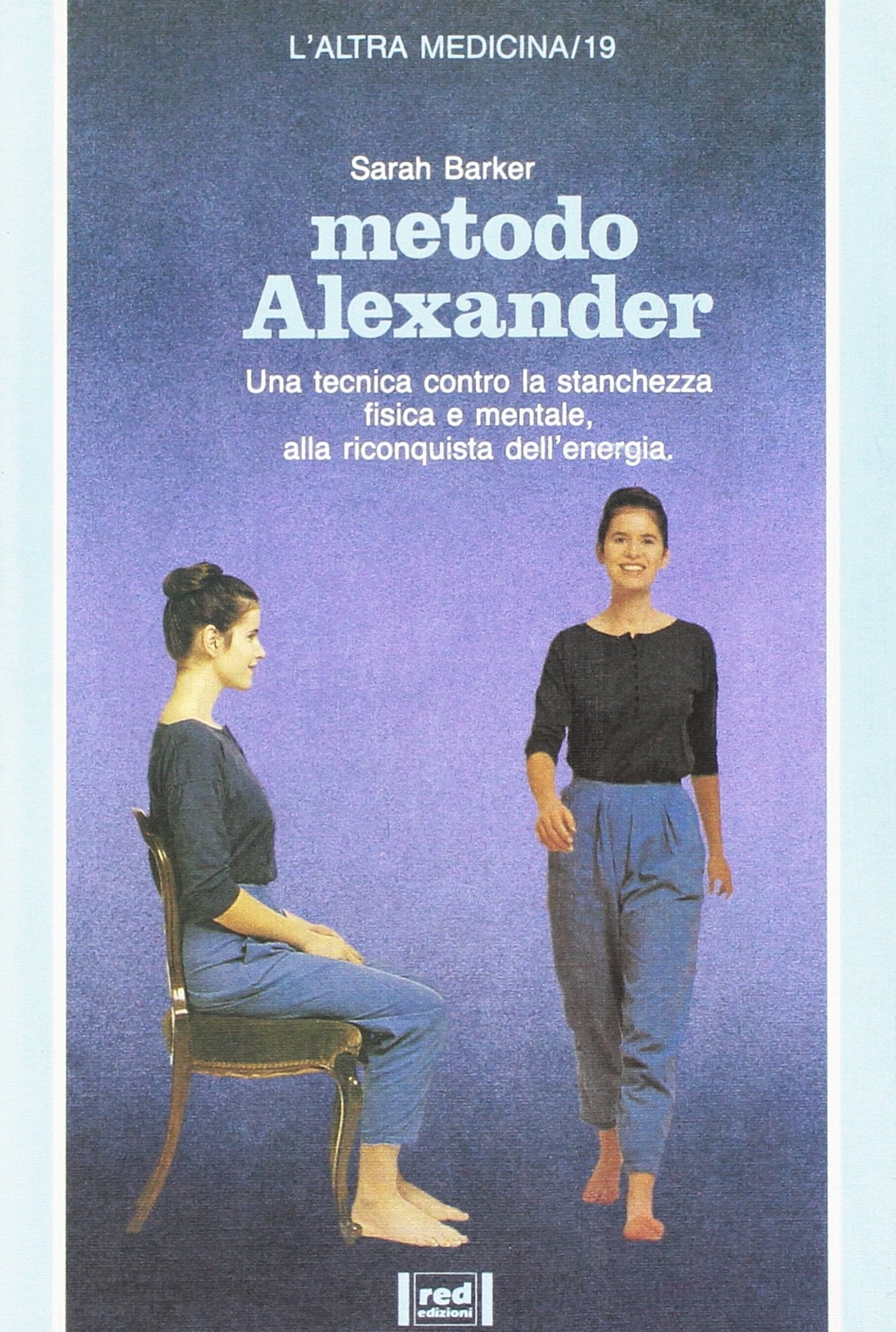 Metodo Alexander (L' altra medicina) Leisure & Fun