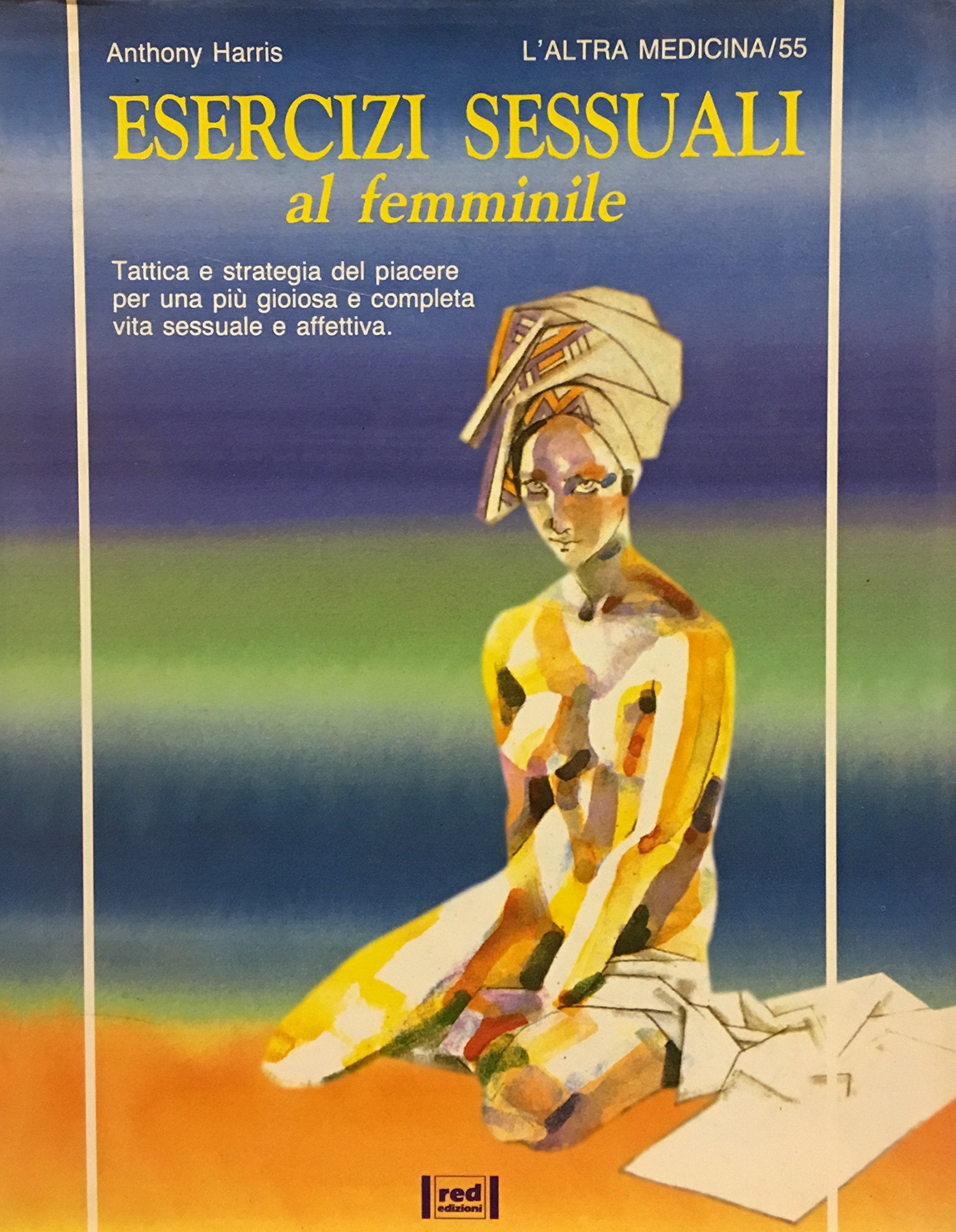 Esercizi Sessuali Al Femminile cd