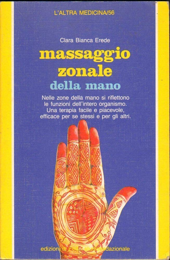 Massaggio zonale della mano (L' altra medicina) Health, Nutrition & Fitness