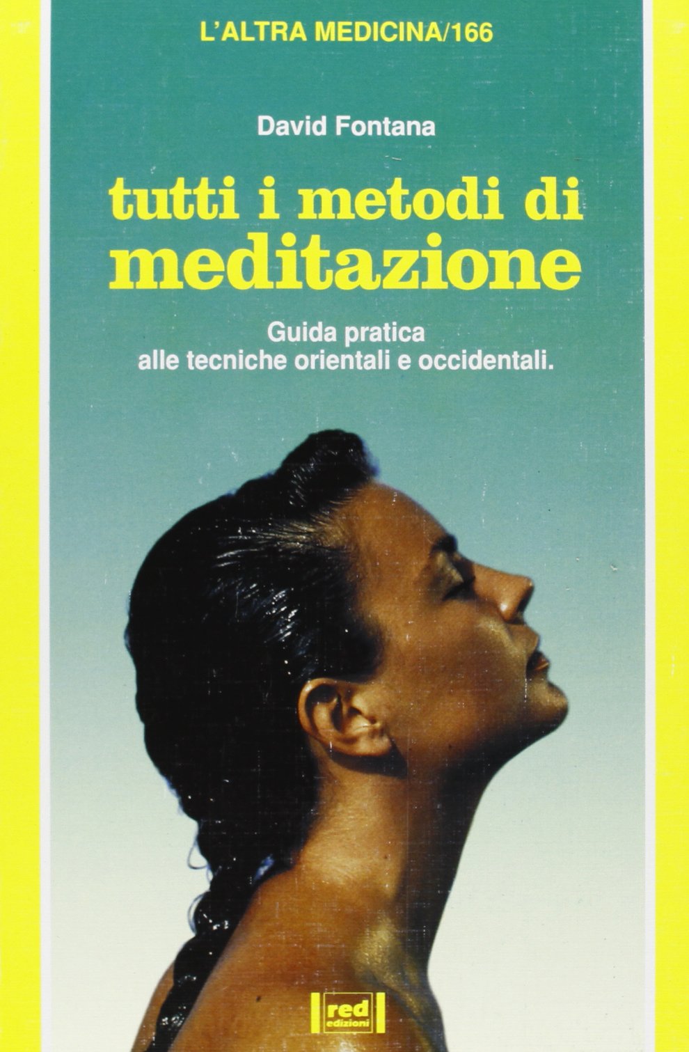 Tutti I Metodi Di Meditazione cd