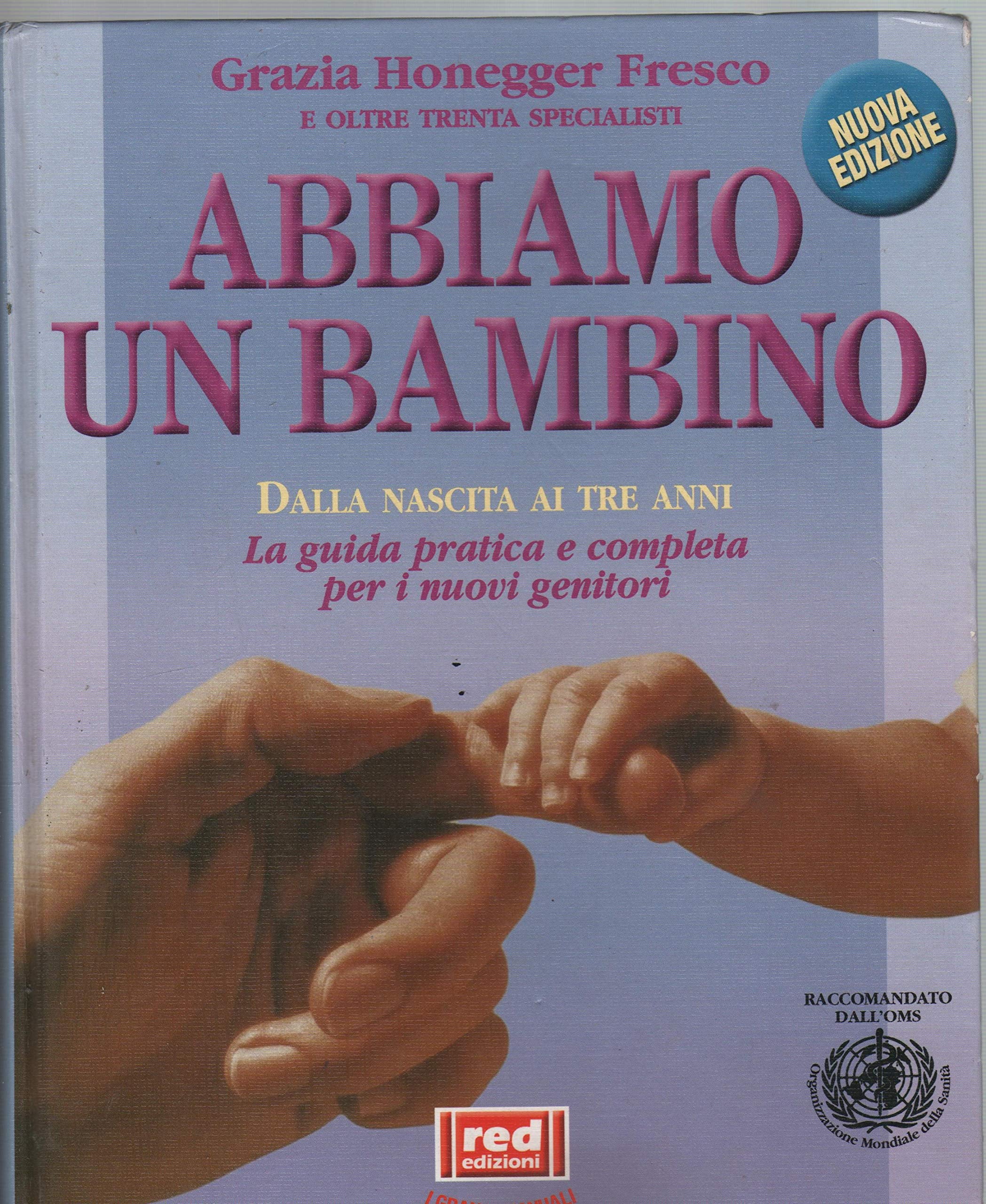 Abbiamo un bambino (L' altra medicina) Parents & Children