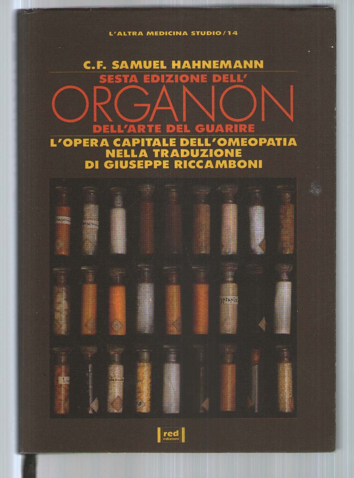 Organon dell'arte del guarire (L' altra medicina/Studio) Medicine