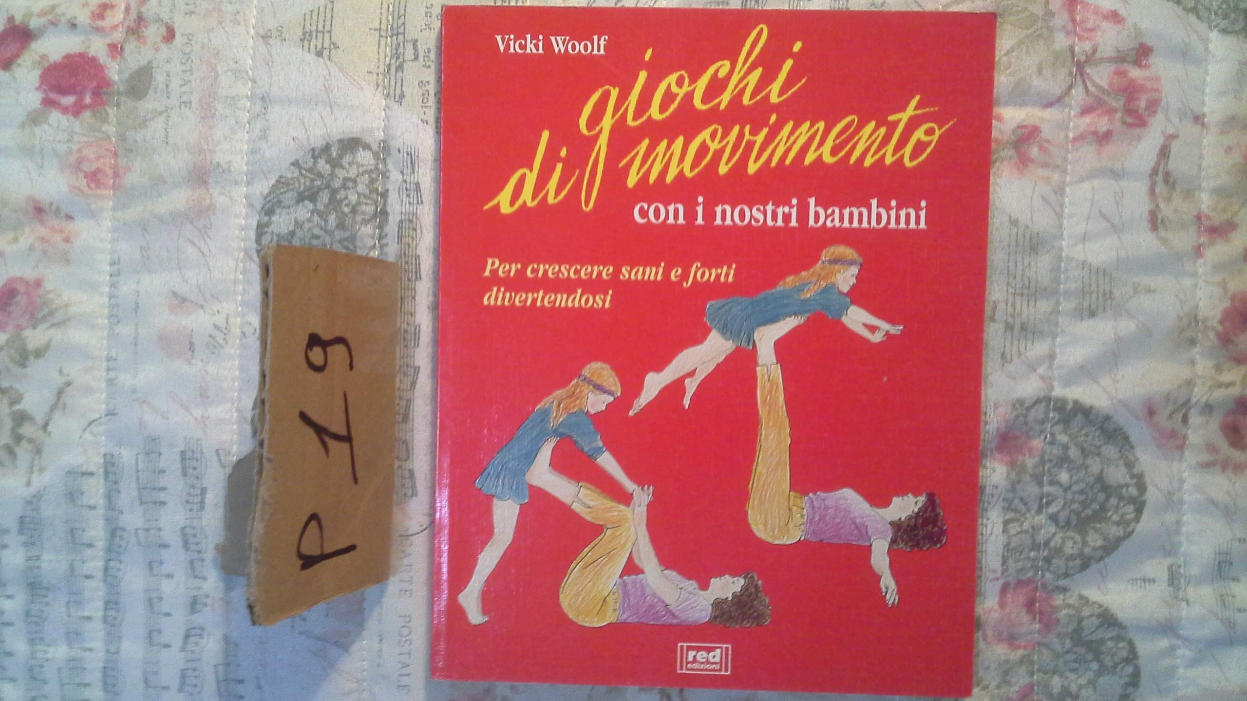 Giochi di movimento con i nostri bambini (Piccoli e grandi) Leisure & Fun