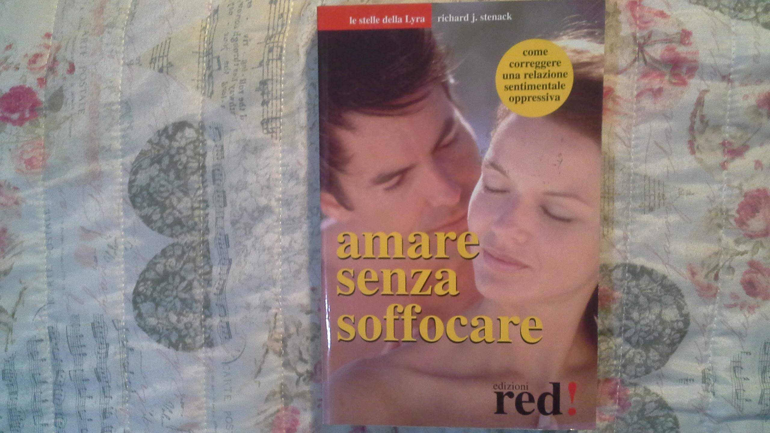 Amare senza soffocare (Le stelle della Lyra) Partnership & Love Books