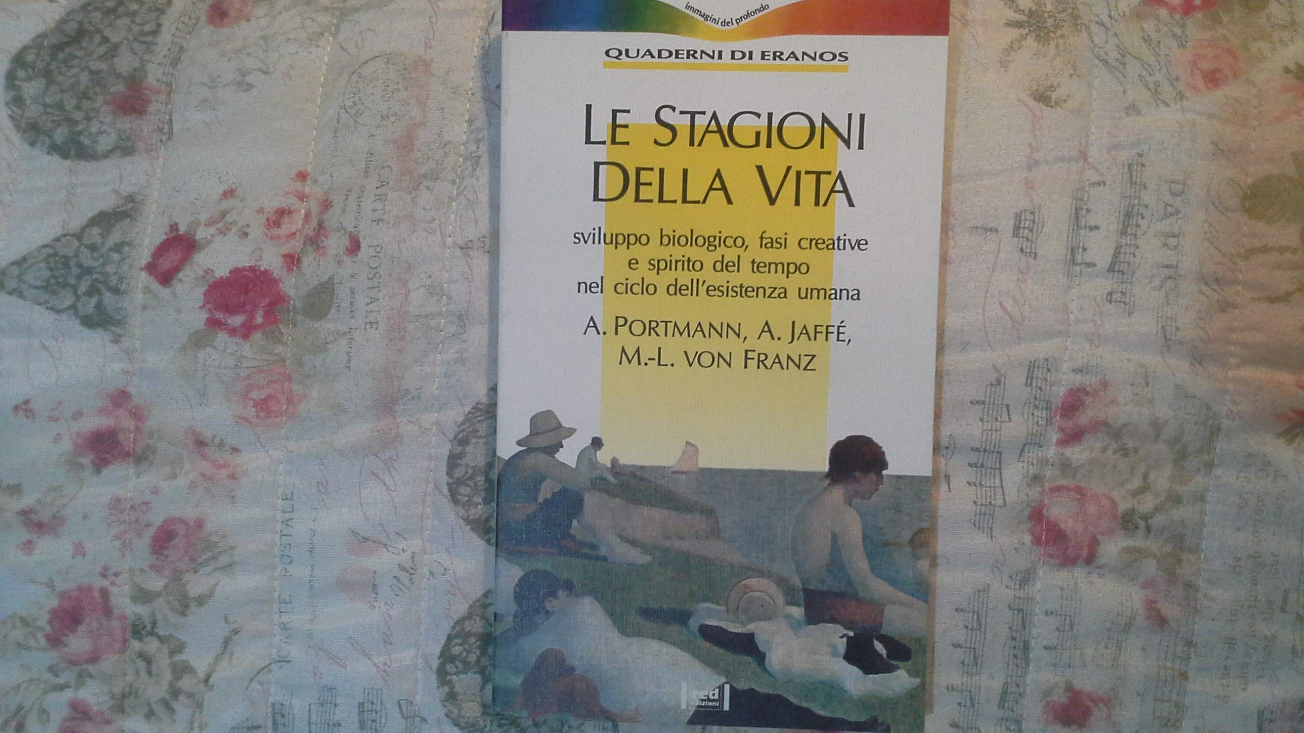 Le stagioni della vita. Sviluppo biologico, fasi creative e spirito del tempo nel ciclo dell'esistenza umana (Immagini del profondo) Psychology