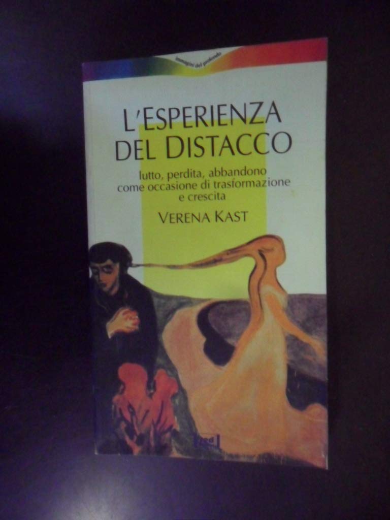 L'esperienza del distacco (Immagini del profondo) Psychology