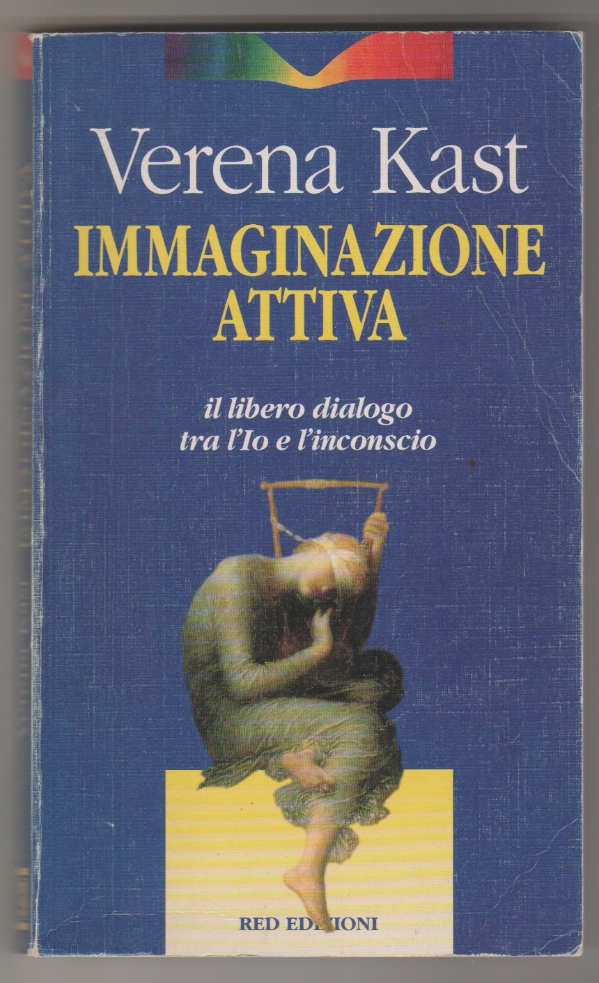 Immaginazione attiva (Immagini del profondo) Medicine