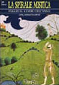 La spirale mistica (Arte e immaginazione) Philosophy