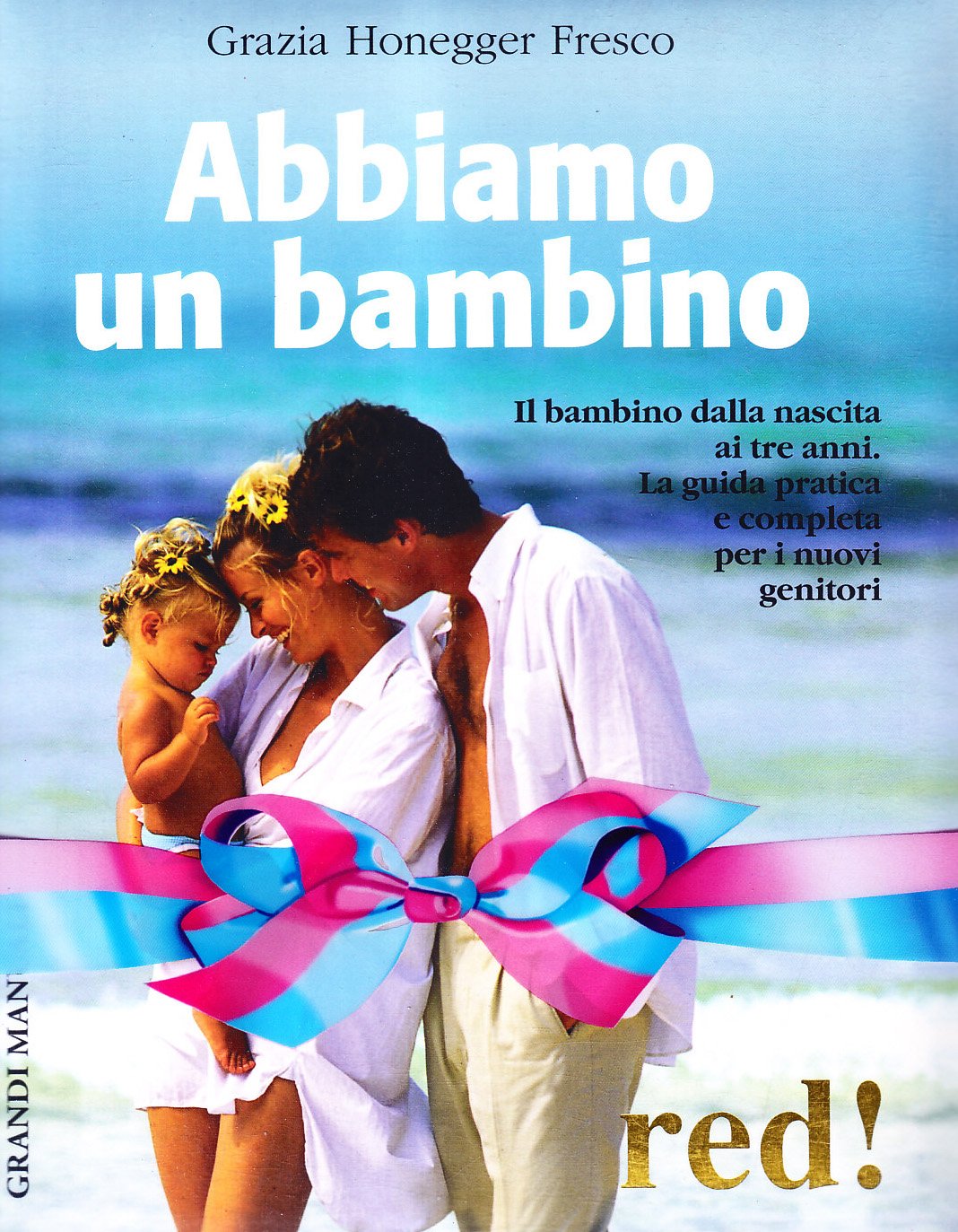 Abbiamo un bambino. Confezione regalo (Grandi manuali) Parents & Children