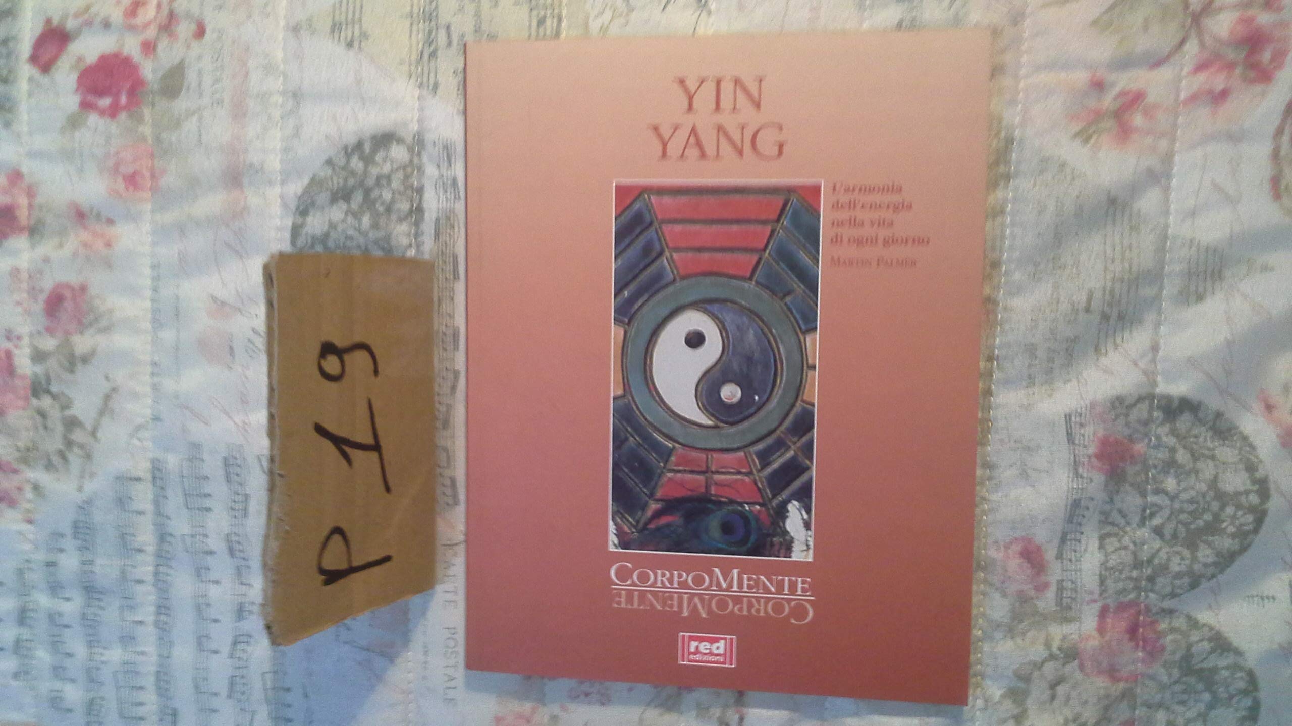 Yin-Yang. L'armonia dell'energia nella vita di ogni giorno book