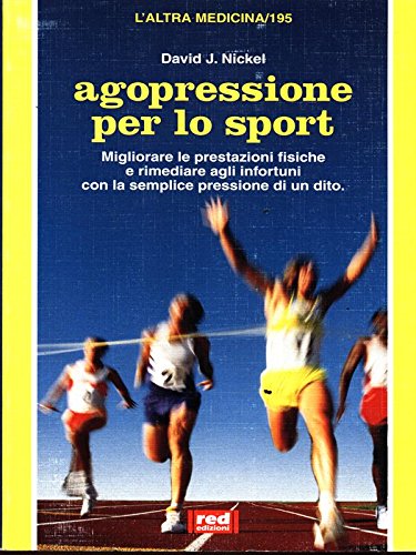 Agopressione per lo sport (L' altra medicina) Health, Nutrition & Fitness