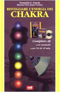 Risvegliare l'energia dei chakra. Con CD-ROM (L' altra medicina) Religion & Esotericism