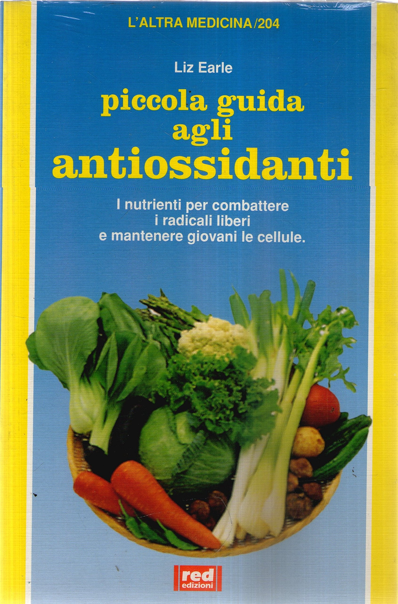 Piccola Guida Agli Antiossidanti. I cd