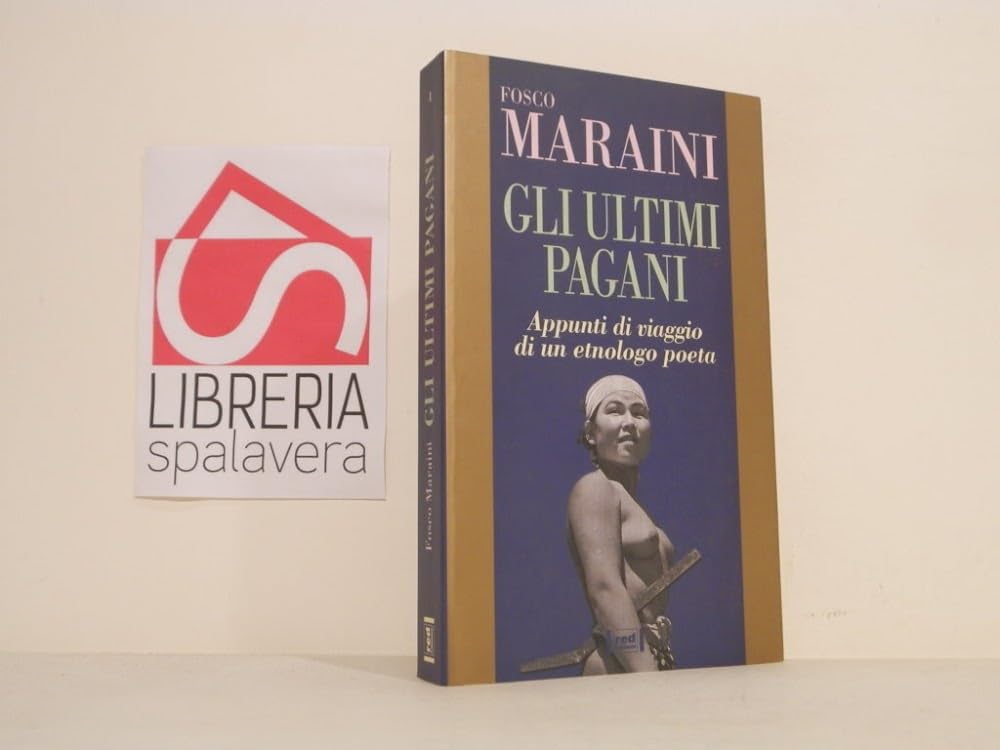 Gli ultimi pagani (Uomini e dèi) Social Sciences