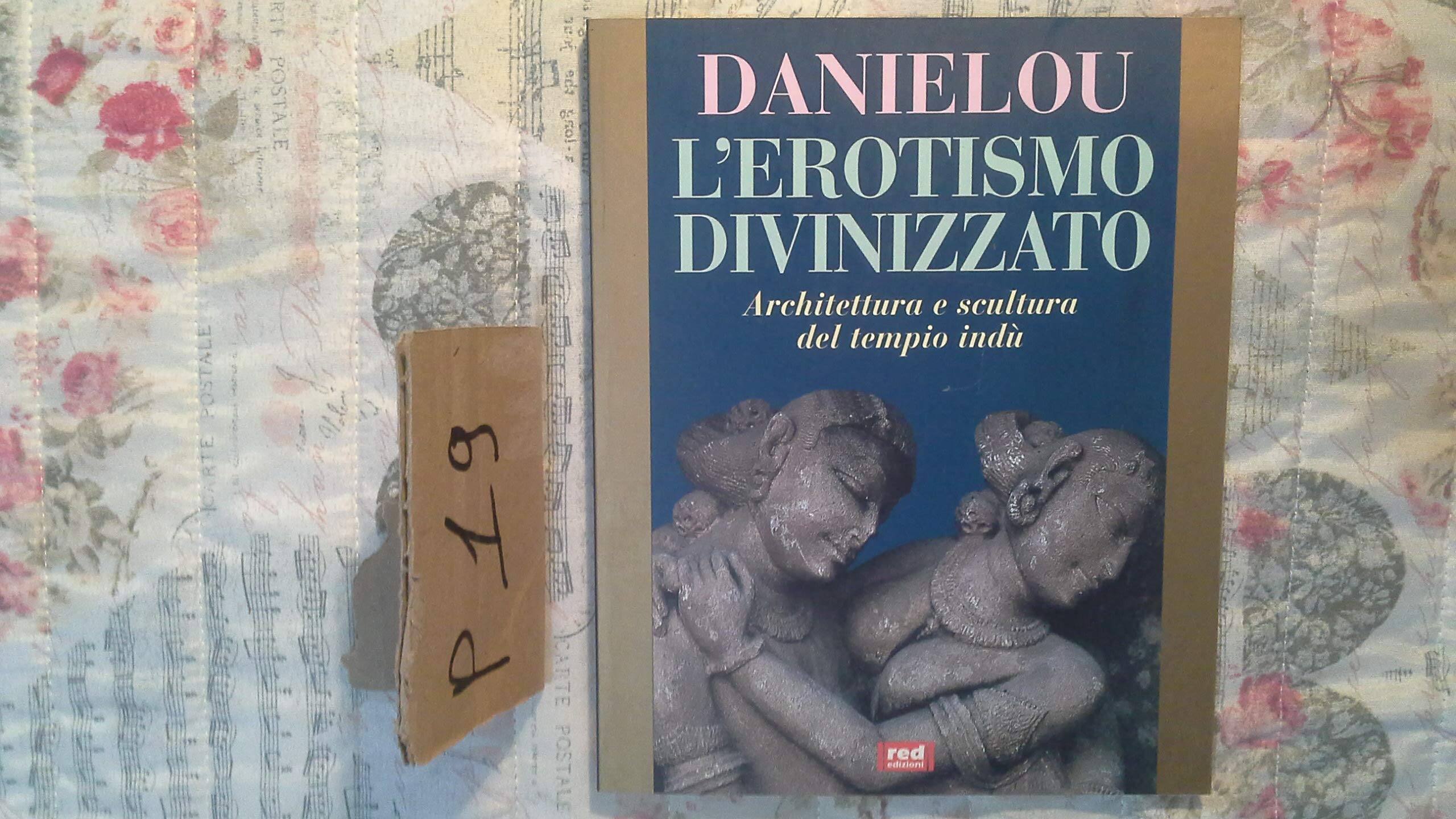 L'erotismo divinizzato. Architettura e scultura del tempio indù (Uomini e dèi) Film, Art & Culture