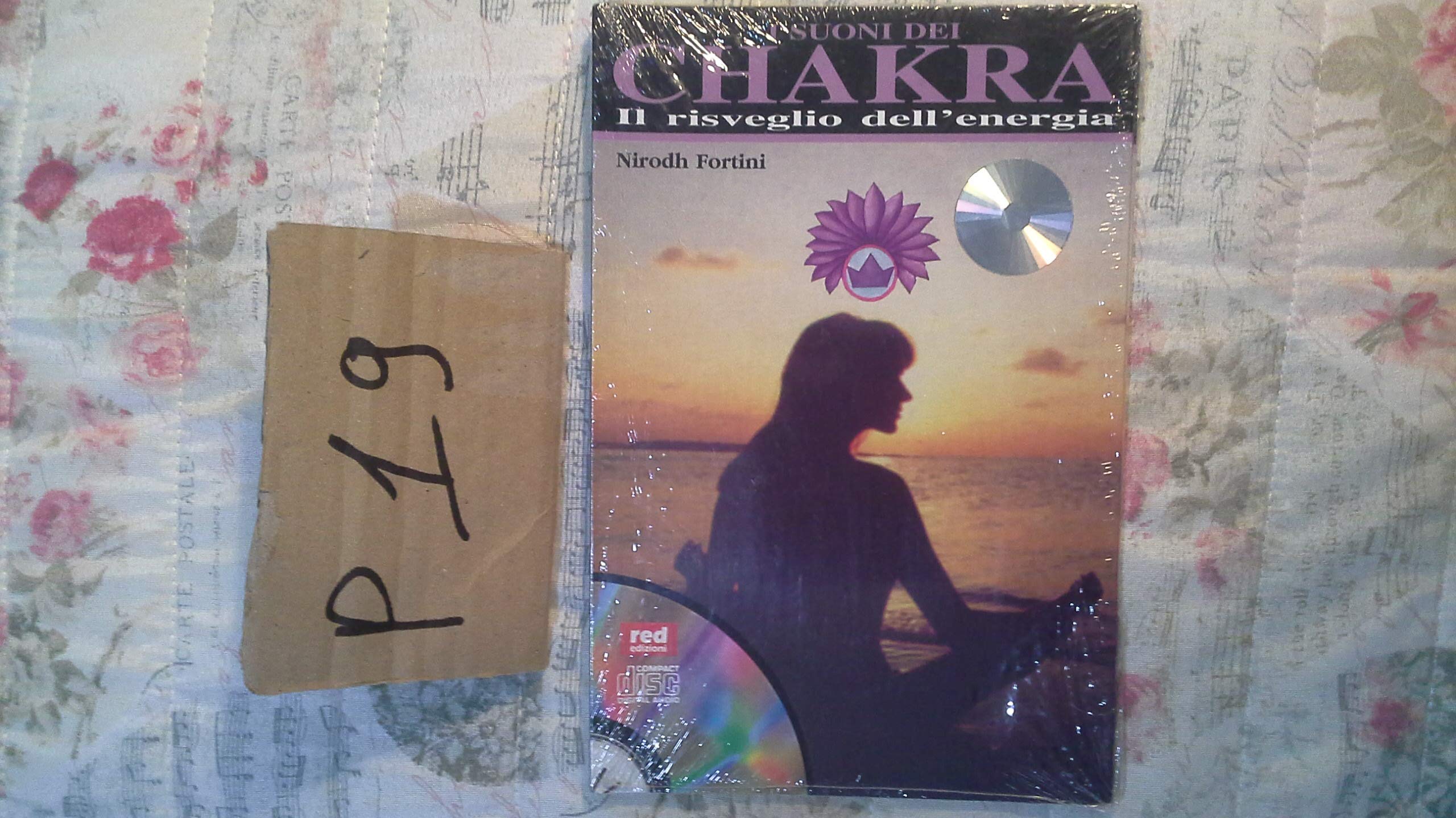 I suoni dei chakra. Il risveglio dell'energia. Con CD Audio (Altri suoni) Religion & Esotericism