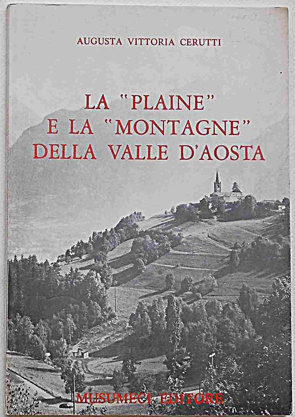 La plaine e la montagne della Valle d'Aosta (Storia e geografia) Leisure, Home & Garden
