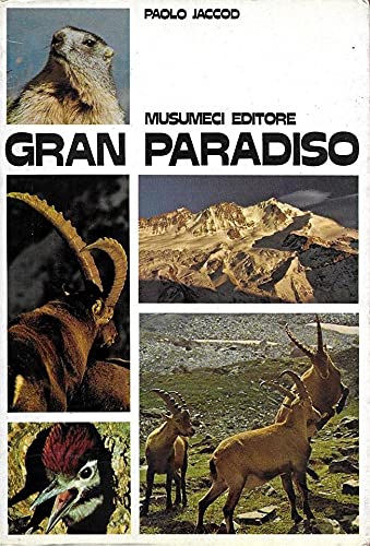Gran Paradiso. Ediz. italiana book