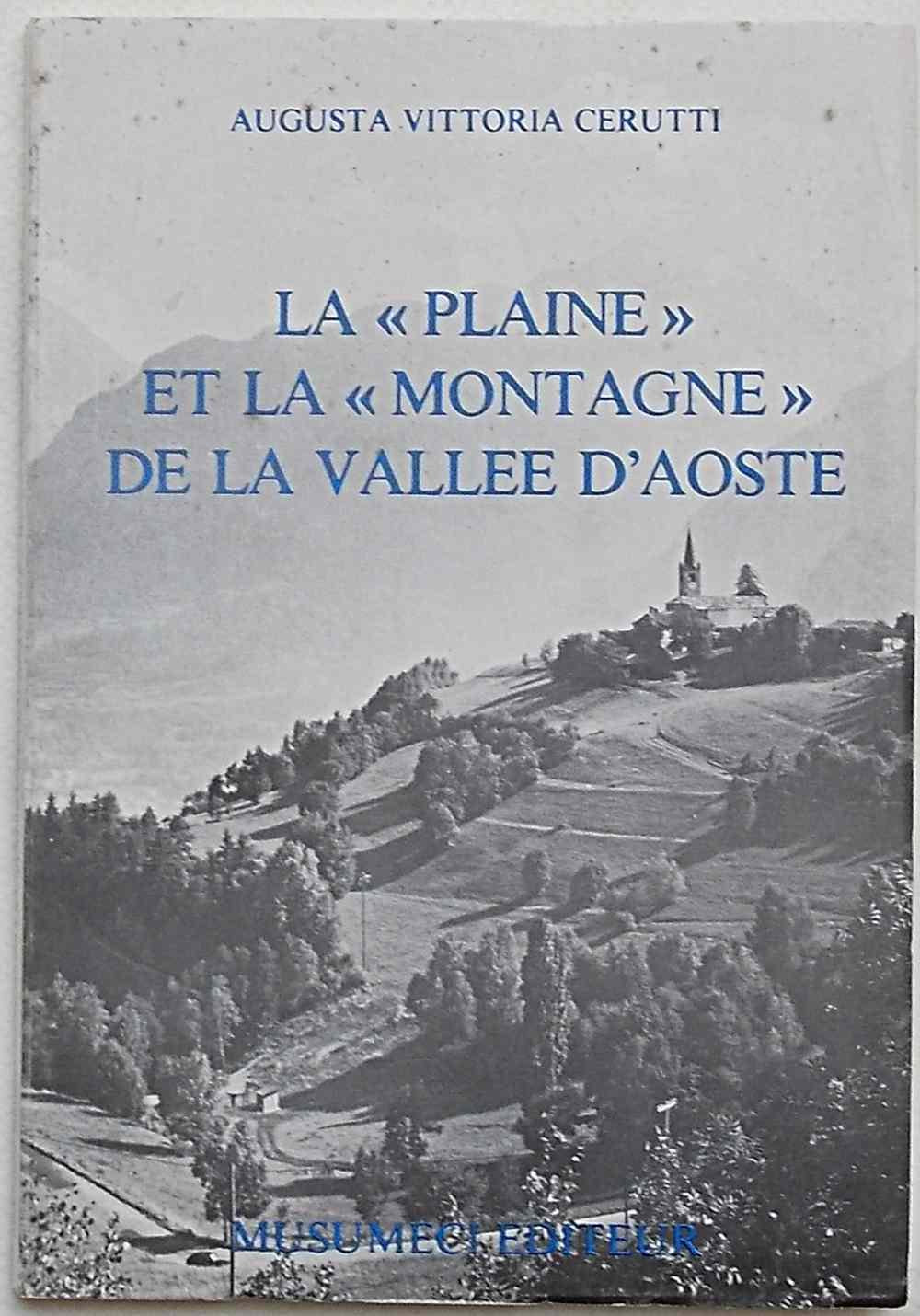 La plaine et la montagne de la Vallée d'Aoste (Storia e geografia) Leisure, Home & Garden