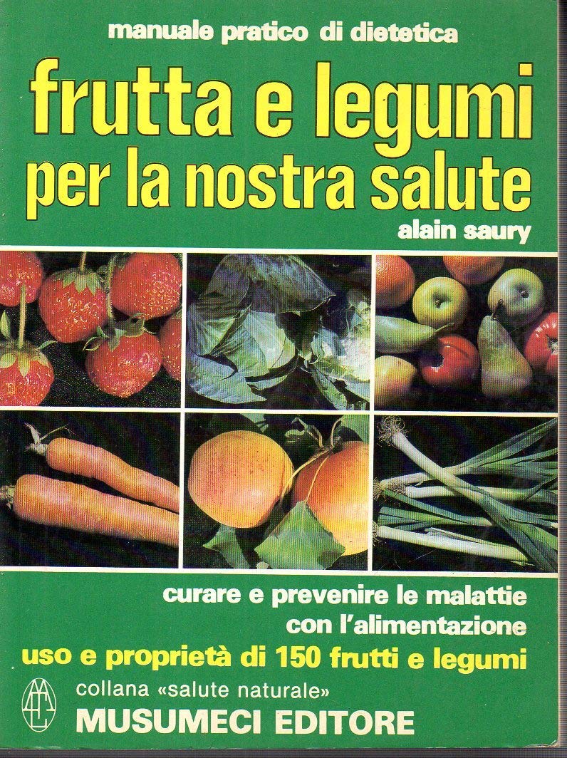 Frutta e legumi per la nostra salute book
