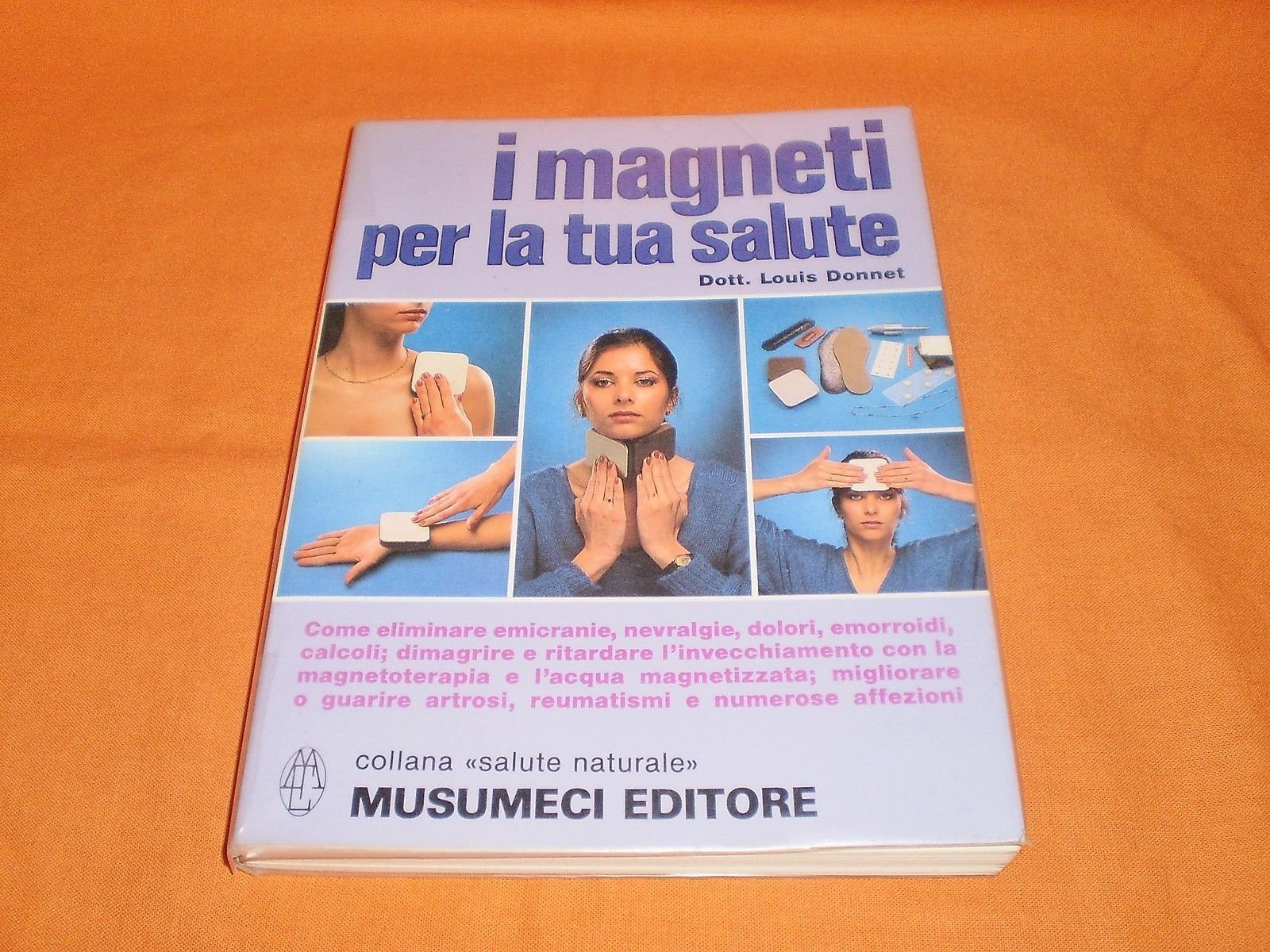 I magneti per la tua salute book