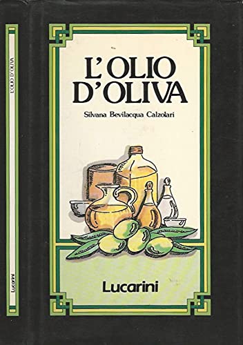 L'olio d'oliva (Collana verde) (Italian Edition) book