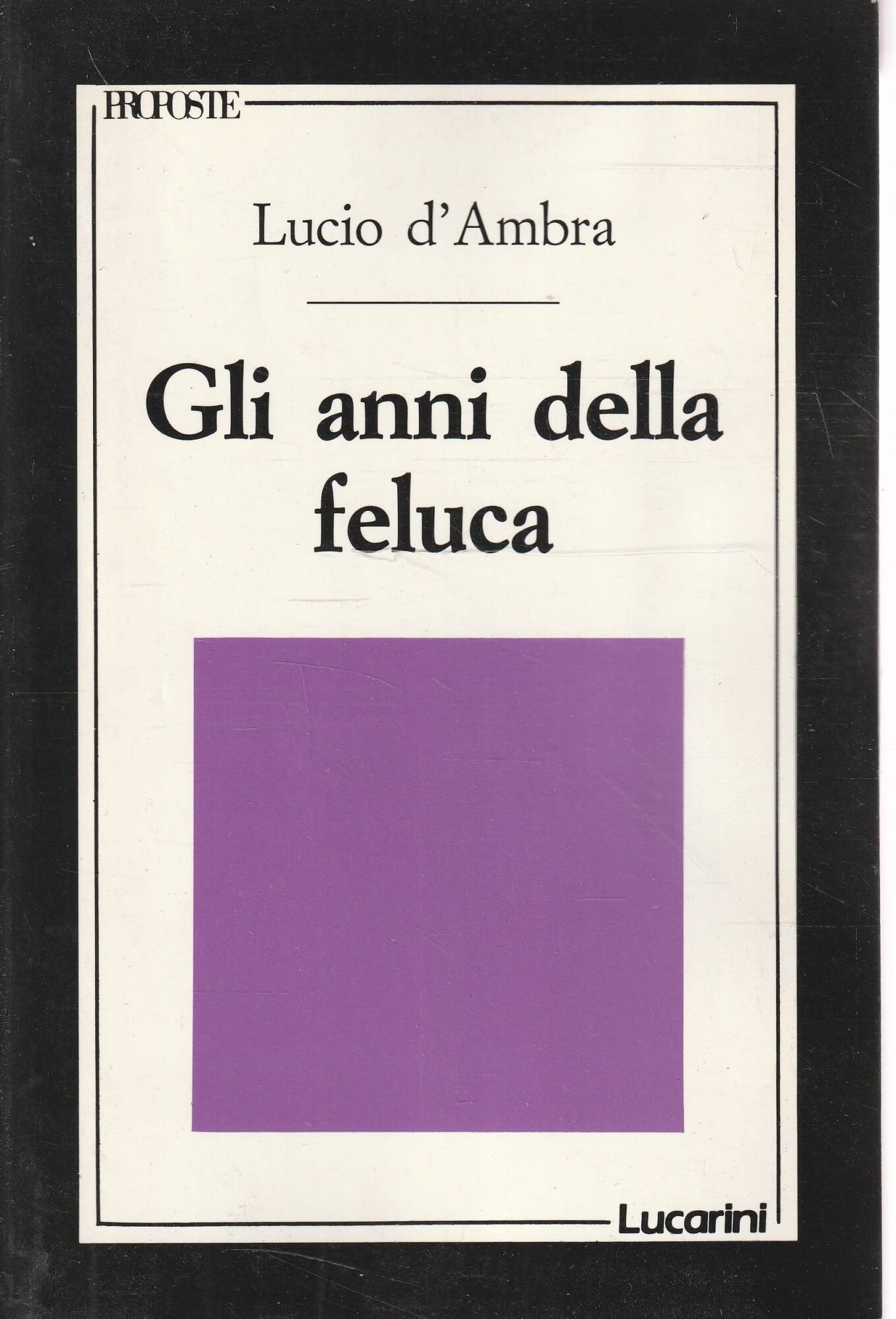 Gli anni della feluca. book