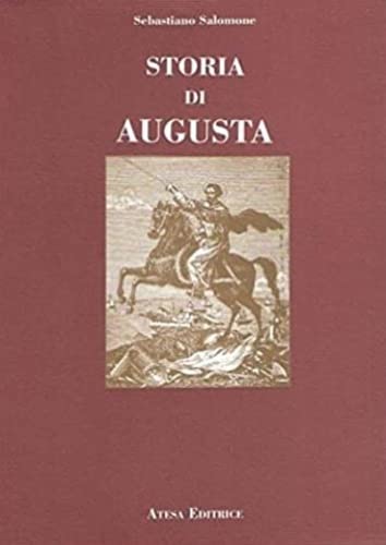 Storia di Augusta Politics & History