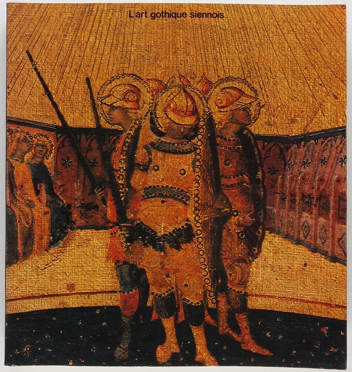 L'Art gotique siennois. Enluminure, peinture, orfèvrerie, sculpture Film, Art & Culture
