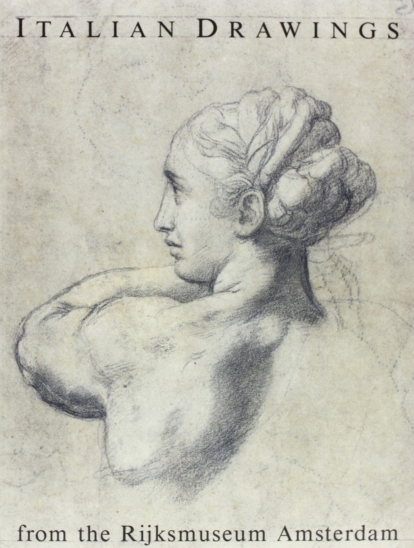Italian Drawings from the Rijksmuseum, Amsterdam (Italia e i Paesi Bassi.Cataloghi) Arts & Music