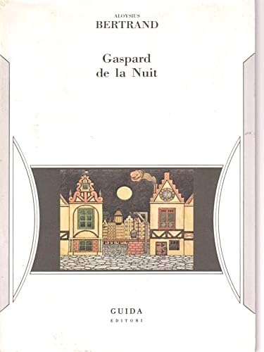 Gaspard de la Nuit. Fantasie alla maniera di Rembrandt e di Callot. book